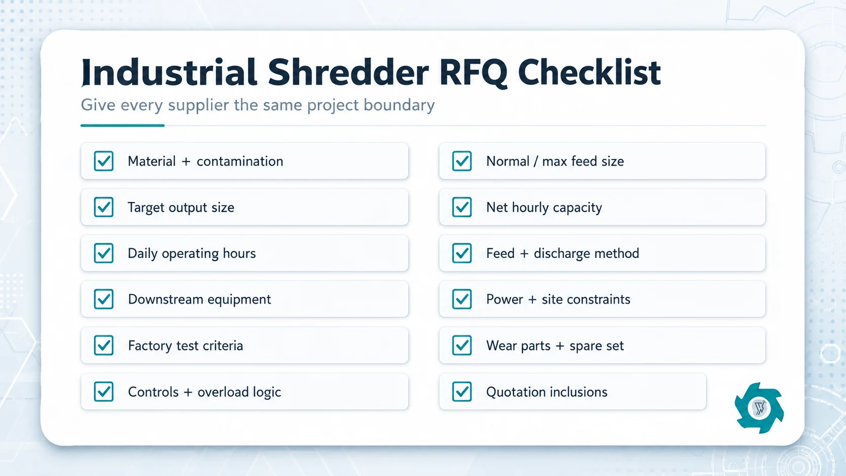 Industrial shredder RFQ checklist for material feed output capacity testing wear parts service and quotation scope